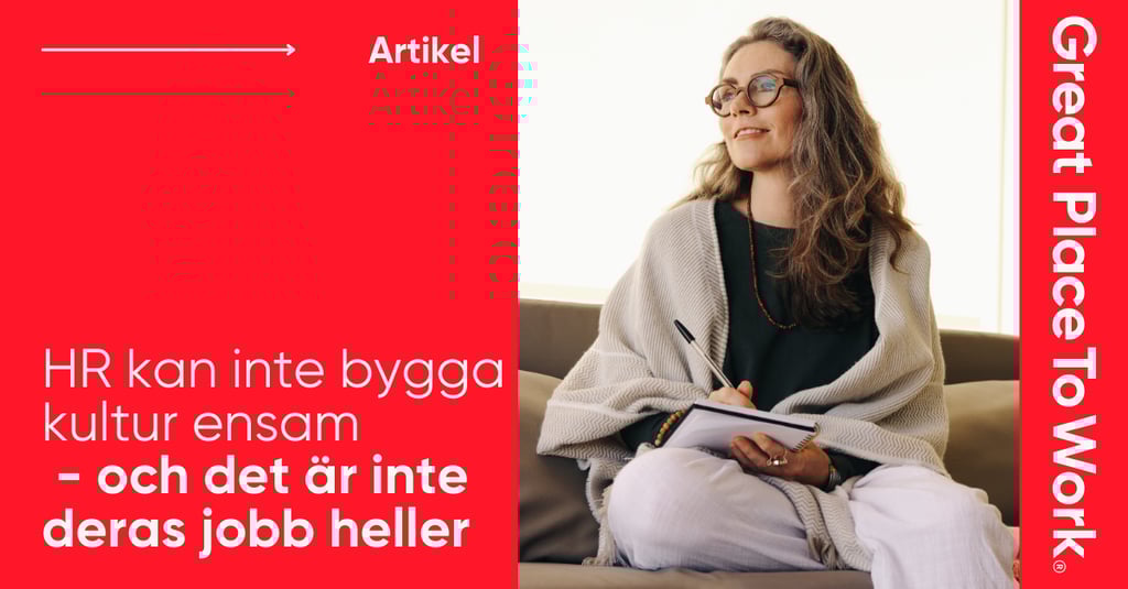 HR kan inte bygga kultur ensam – och det är inte deras jobb heller