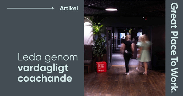 Förbättra din ledarstil med vardagligt coachande