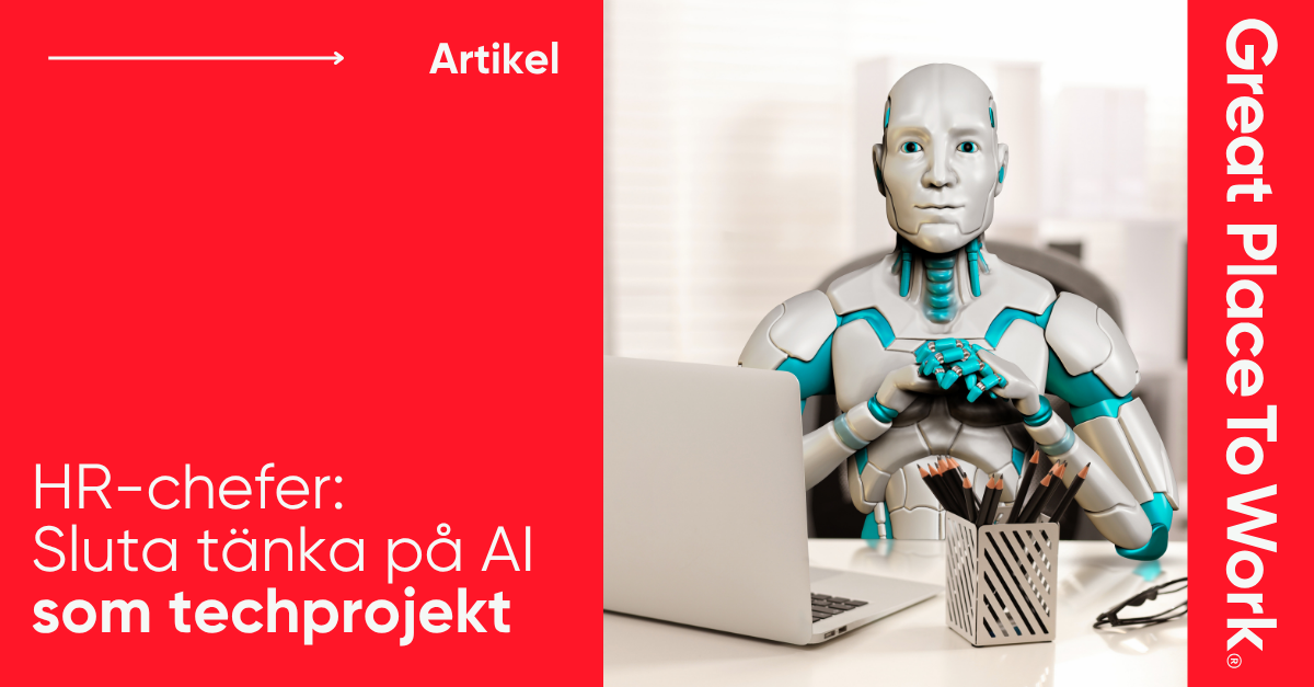 Chefer: Sluta tänka på AI som ett techprojekt